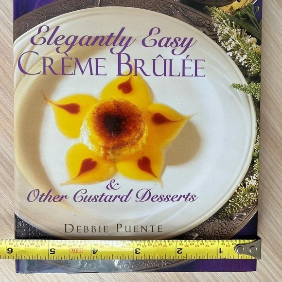 Creme Brulee And Other Custard Desserts Hardcover Recipe Book Vintage 1998 - Picture 6 of 12